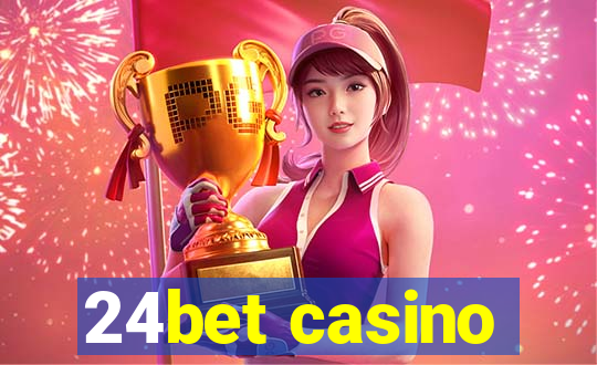 24bet casino